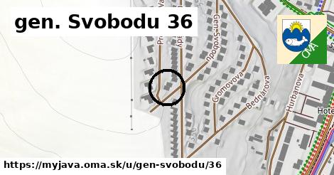 gen. Svobodu 36, Myjava