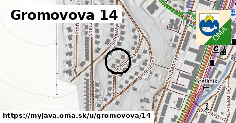 Gromovova 14, Myjava