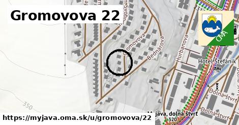 Gromovova 22, Myjava