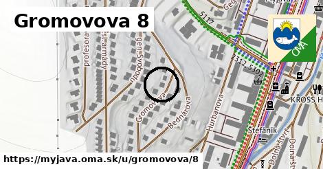 Gromovova 8, Myjava