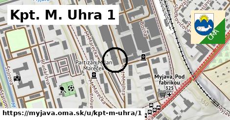 Kpt. M. Uhra 1, Myjava