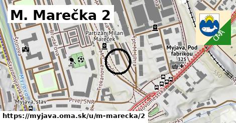 M. Marečka 2, Myjava