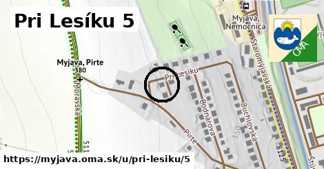 Pri Lesíku 5, Myjava