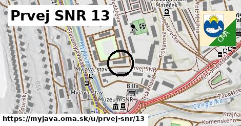 Prvej SNR 13, Myjava