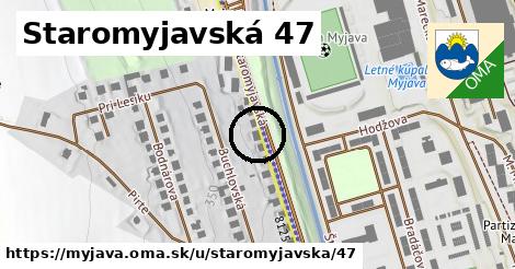 Staromyjavská 47, Myjava