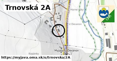 Trnovská 2A, Myjava