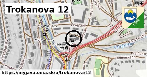 Trokanova 12, Myjava