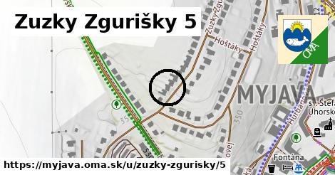 Zuzky Zgurišky 5, Myjava