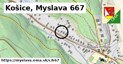 Košice, Myslava <span class="supisne">667</span>