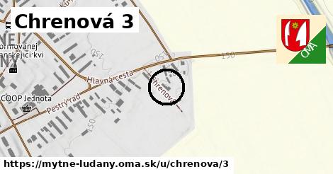 Chrenová 3, Mýtne Ludany