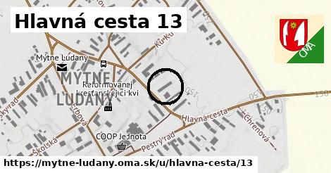 Hlavná cesta 13, Mýtne Ludany