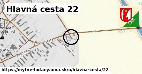 Hlavná cesta 22, Mýtne Ludany