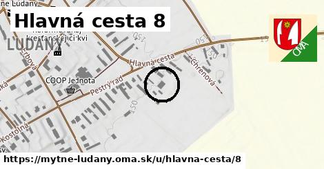 Hlavná cesta 8, Mýtne Ludany