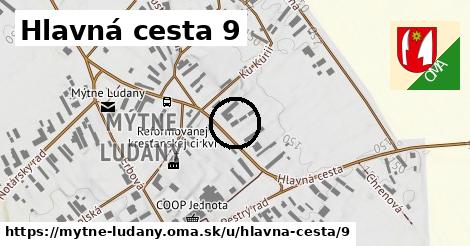 Hlavná cesta 9, Mýtne Ludany