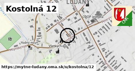 Kostolná 12, Mýtne Ludany