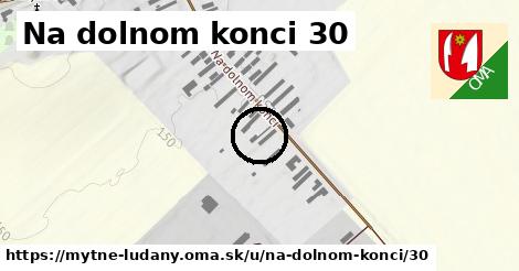 Na dolnom konci 30, Mýtne Ludany