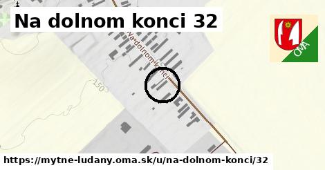 Na dolnom konci 32, Mýtne Ludany