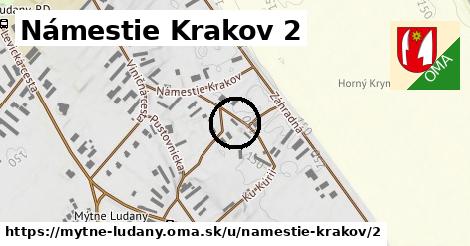 Námestie Krakov 2, Mýtne Ludany