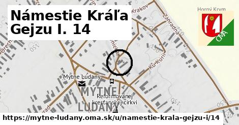 Námestie Kráľa Gejzu I. 14, Mýtne Ludany