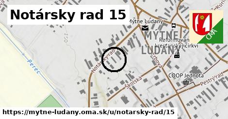 Notársky rad 15, Mýtne Ludany