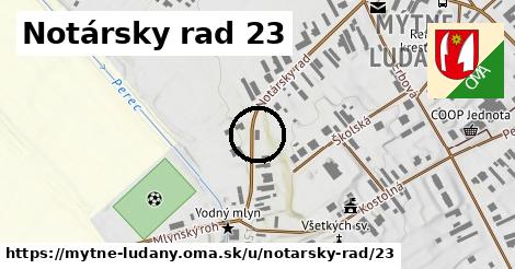 Notársky rad 23, Mýtne Ludany