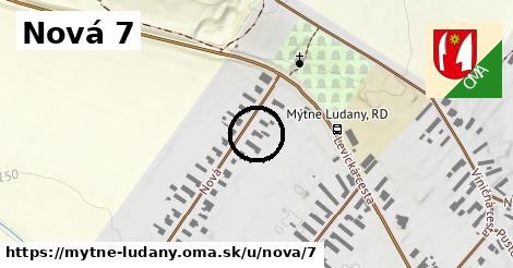 Nová 7, Mýtne Ludany