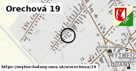 Orechová 19, Mýtne Ludany