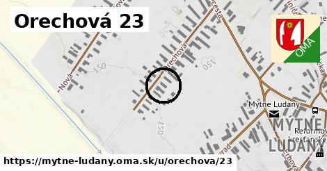 Orechová 23, Mýtne Ludany