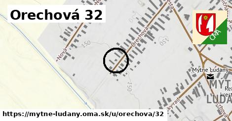 Orechová 32, Mýtne Ludany