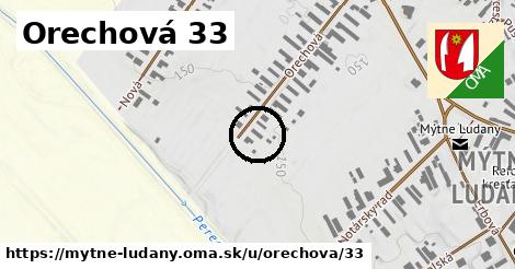 Orechová 33, Mýtne Ludany