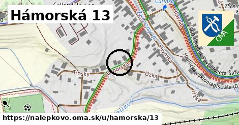 Hámorská 13, Nálepkovo