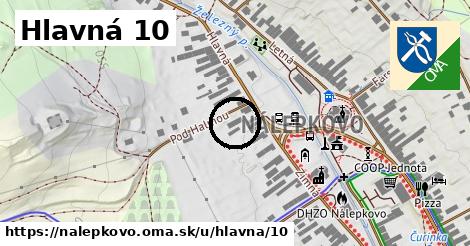 Hlavná 10, Nálepkovo