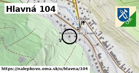 Hlavná 104, Nálepkovo