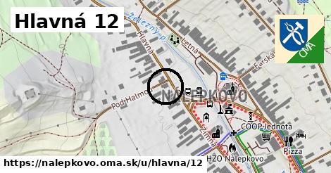 Hlavná 12, Nálepkovo