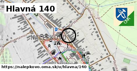 Hlavná 140, Nálepkovo