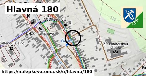 Hlavná 180, Nálepkovo