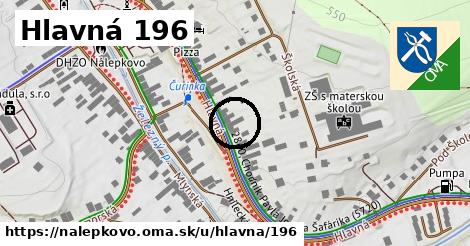 Hlavná 196, Nálepkovo