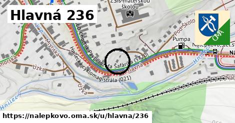 Hlavná 236, Nálepkovo