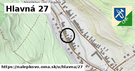 Hlavná 27, Nálepkovo