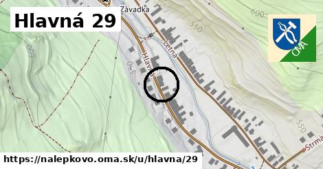 Hlavná 29, Nálepkovo