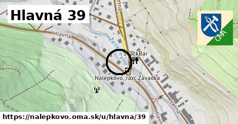 Hlavná 39, Nálepkovo