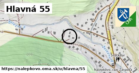 Hlavná 55, Nálepkovo