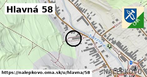 Hlavná 58, Nálepkovo