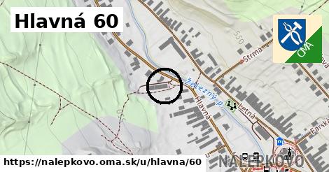 Hlavná 60, Nálepkovo