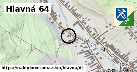 Hlavná 64, Nálepkovo