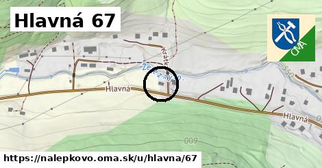 Hlavná 67, Nálepkovo