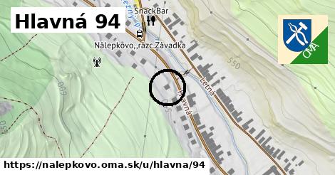 Hlavná 94, Nálepkovo