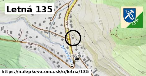 Letná 135, Nálepkovo