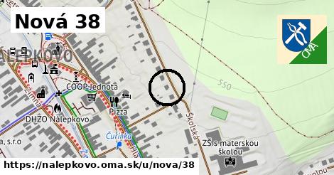 Nová 38, Nálepkovo