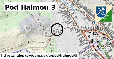 Pod Halmou 3, Nálepkovo